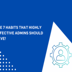 The 7 habits of a highly effective Salesforce admin