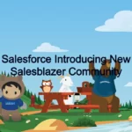 Salesforce Introducing New Salesblazer Community